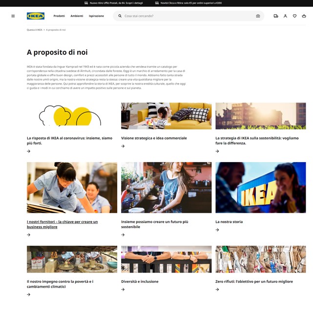 L'immagine mostra la pagina “Chi siamo” di Ikea. Seppur troppo articolata, è un bellissimo esempio di come parlare al proprio pubblico condividendo valori e obiettivi dell'azienda.